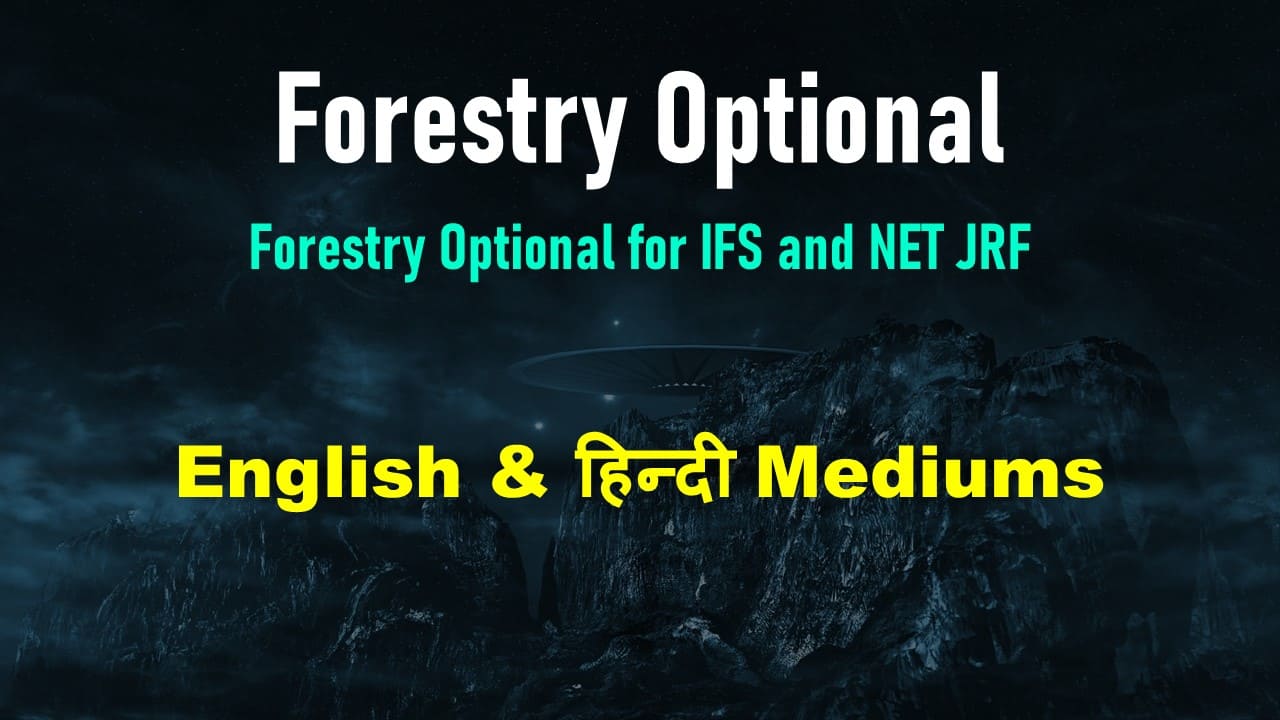 Forestry Optional for Indian Forest Services